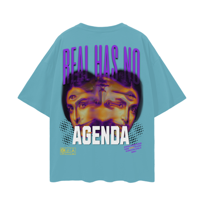 Real Has No Agenda