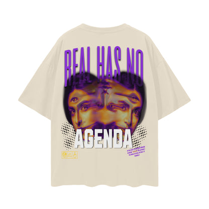 Real Has No Agenda
