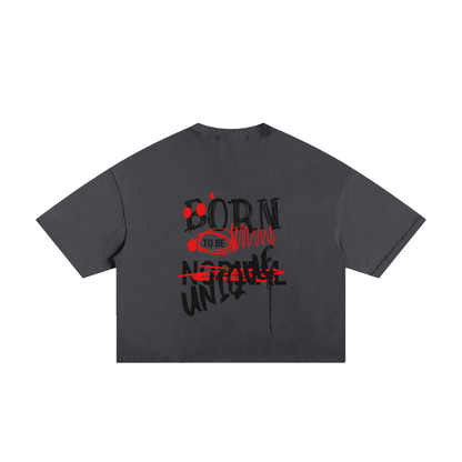 Born To Be Unique