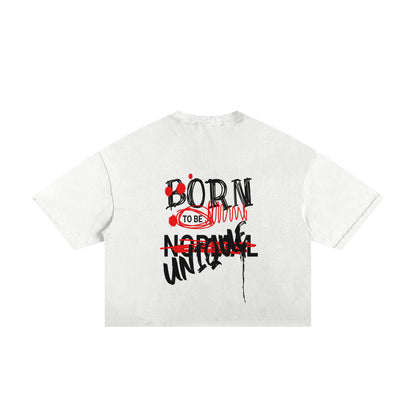 Born To Be Unique