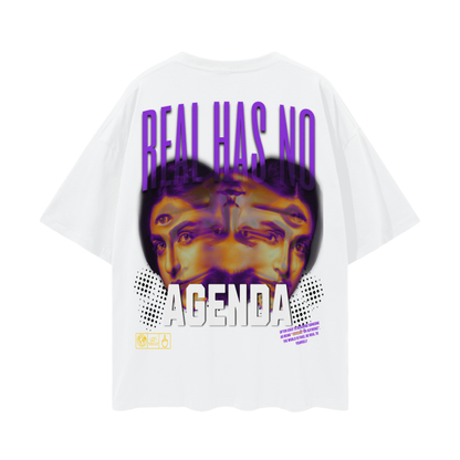 Real Has No Agenda
